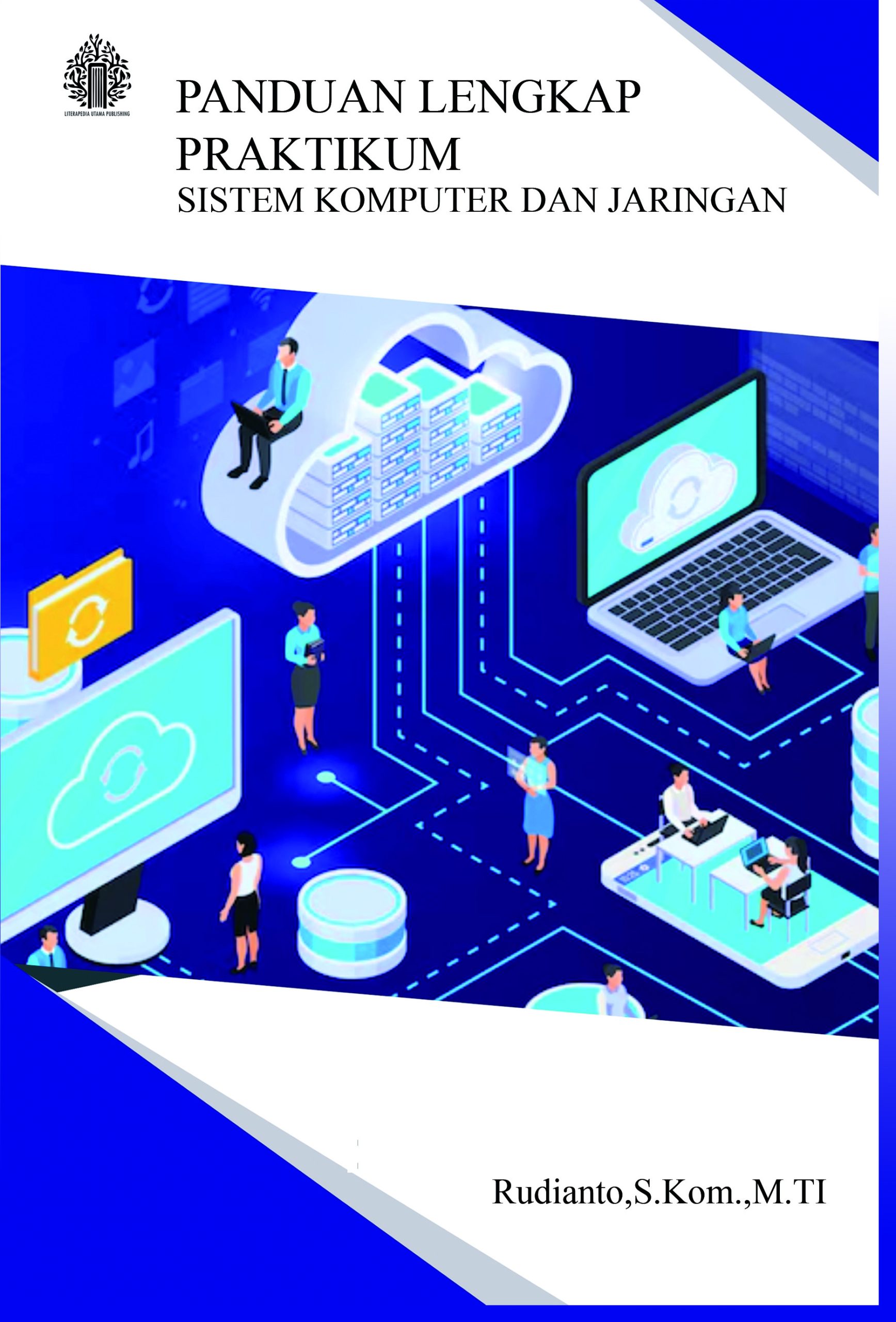Panduan Lengkap Praktikum Sistem Komputer dan Jaringan