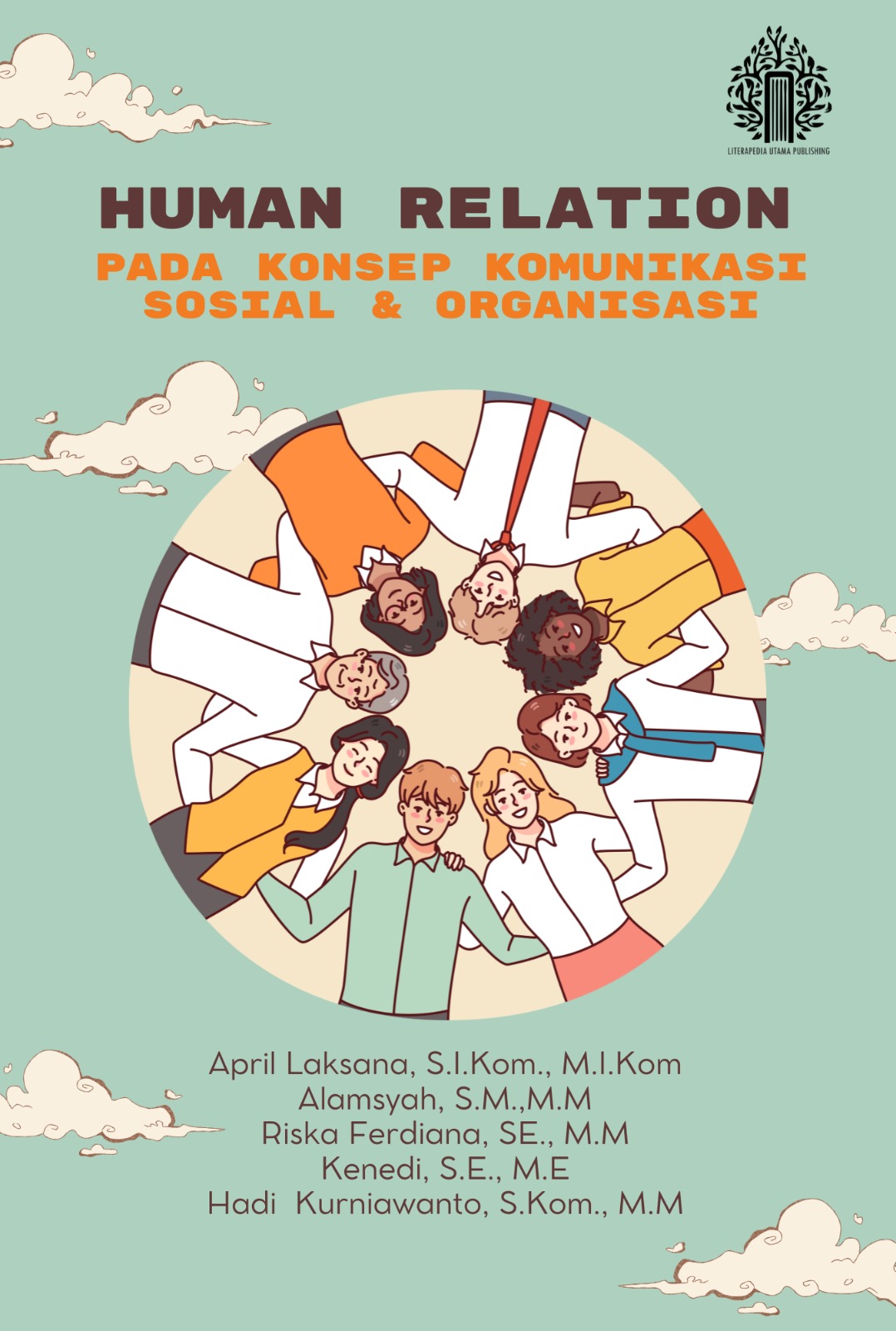 Human Relations Pada Konsep Komunikasi Sosial &amp; Organisasi